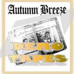 Autumn Breeze : Demo Tapes